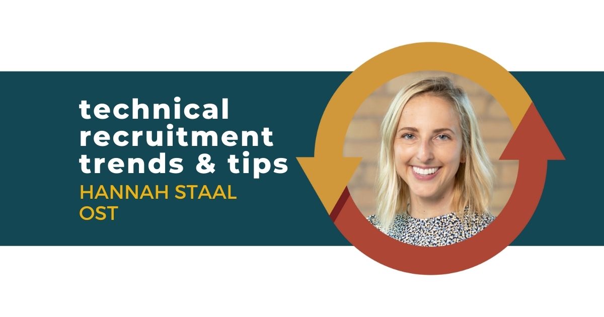 113: Technical Recruitment Trends and Tips with Hannah Staal of Open Systems Technologies