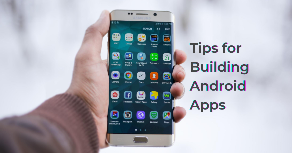 44: Tips for Building Android Apps
