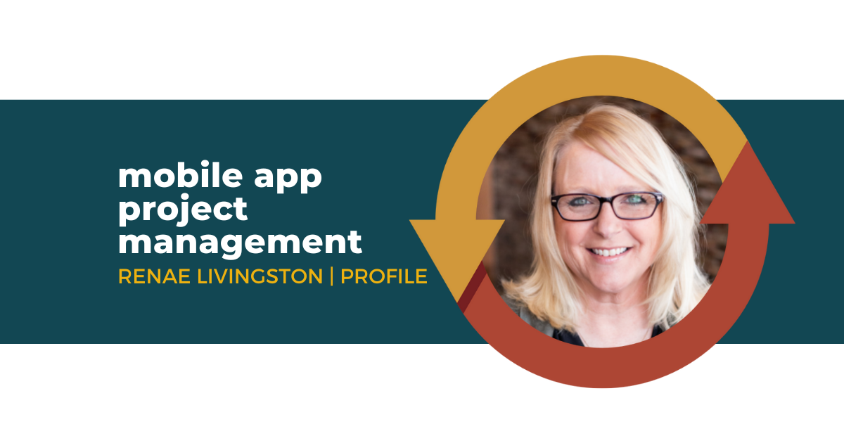 88: Mobile App Project Management with Renae Livingston of Profile by Sanford