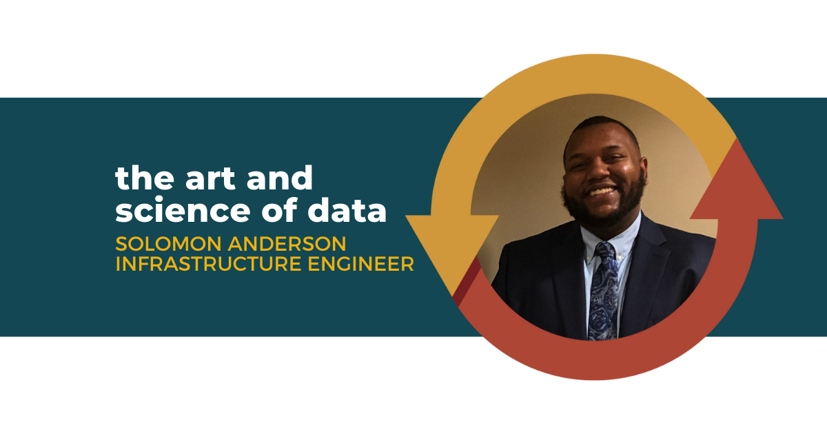 89: The Art and Science of Data with Solomon Anderson, Infrastructure Engineer